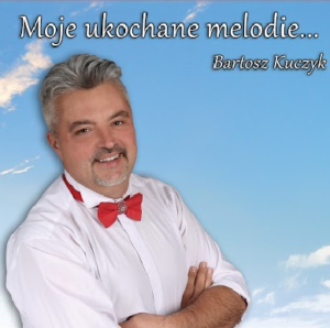 Płyta CD „Moje ukochane melodie” Bartosz Kuczyk