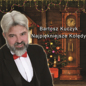 Płyta CD „Najpiękniejsze kolędy” Bartosz Kuczyk